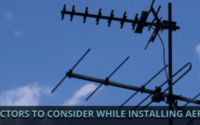 4 Important Factors to Consider While Installing Aerials at Your Home