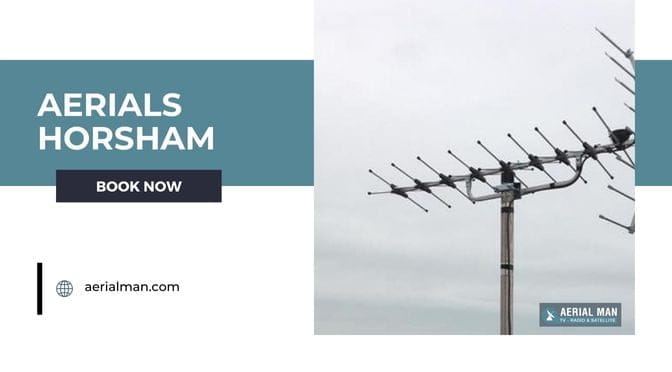 Steps You Must Take to Fix Your TV Aerials in Horsham